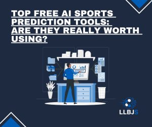 Top Free AI Sports Prediction Tools: Are They Really Worth Using?